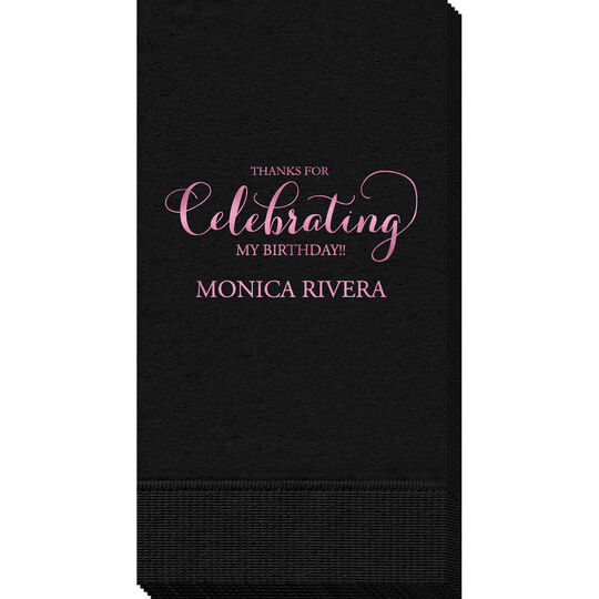 Thanks For Celebrating Any Event Guest Towels