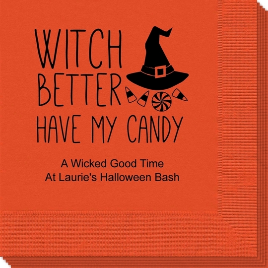 Witch Better Have My Candy Napkins