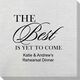 The Best Is Yet To Come Bamboo Luxe Napkins Image 1 of 2