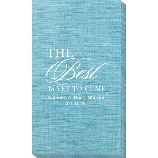 The Best Is Yet To Come Bamboo Luxe Guest Towels