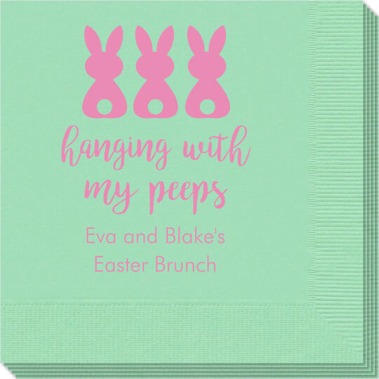 Hanging With My Peeps Easter Napkins