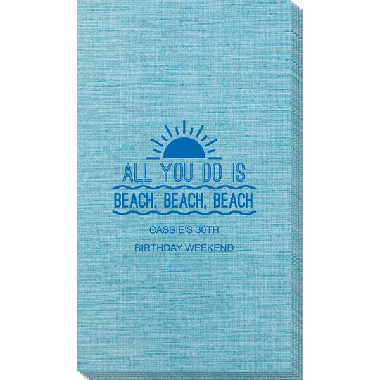 All You Do Is Beach, Beach, Beach Bamboo Luxe Guest Towels