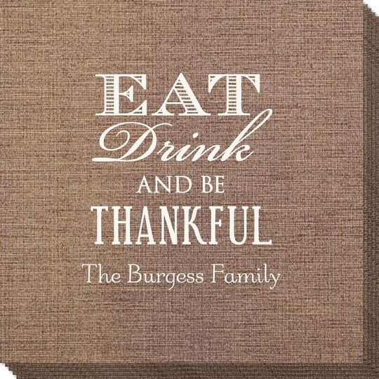 Eat Drink Be Thankful Bamboo Luxe Napkins