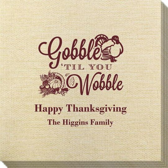 Gobble Til You Wobble Bamboo Luxe Napkins