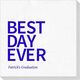 Bold Best Day Ever Deville Napkins Image 3 of 6