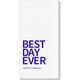 Bold Best Day Ever Deville Guest Towels Image 4 of 6