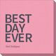 Bold Best Day Ever Linen Like Napkins Image 2 of 6