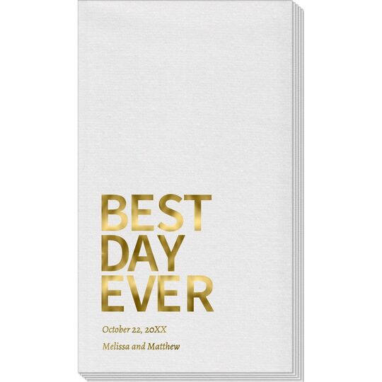 Bold Best Day Ever Linen Like Guest Towels