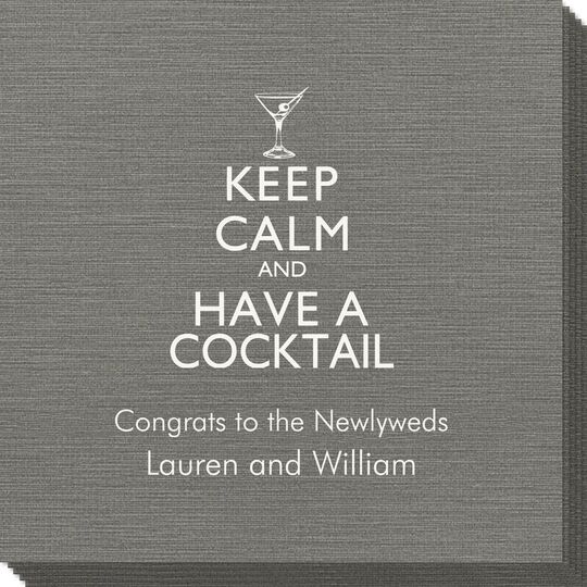 Keep Calm and Have a Cocktail Bamboo Luxe Napkins