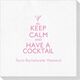 Keep Calm and Have a Cocktail Deville Napkins Image 2 of 4