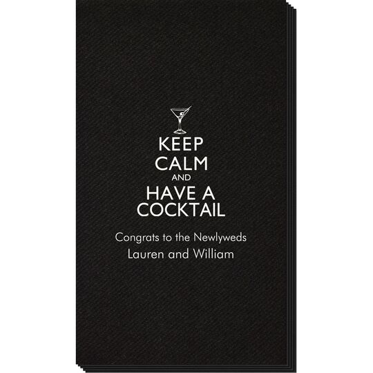 Keep Calm and Have a Cocktail Linen Like Guest Towels