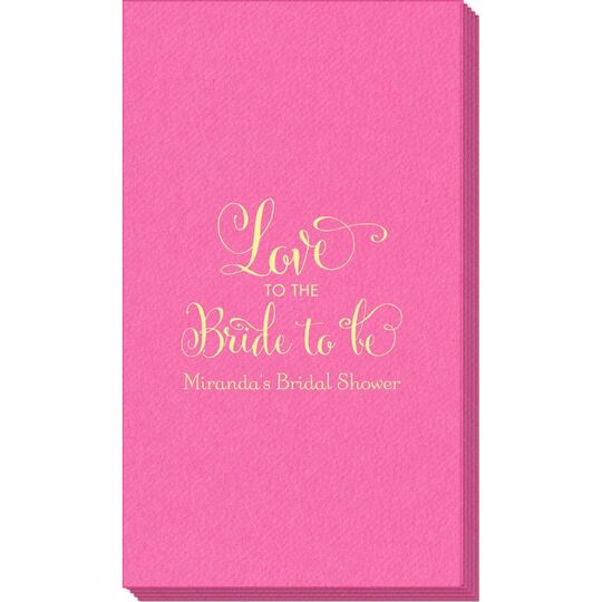 Love To The Bride To Be Linen Like Guest Towels