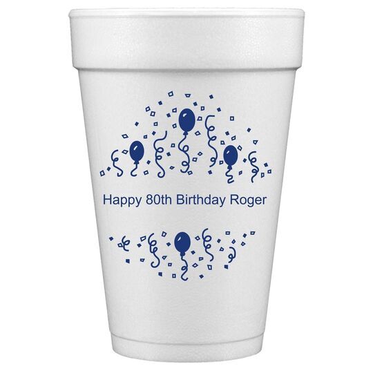 Balloons and Streamers Styrofoam Party Cups
