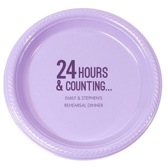 24 Hours and Counting Plastic Plates