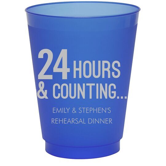 24 Hours and Counting Colored Shatterproof Cups