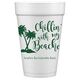 Chillin With My Beaches Styrofoam Cups Image 2 of 2