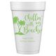 Chillin With My Beaches Styrofoam Cups Image 1 of 2