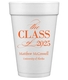 Classic Class of Graduation Styrofoam Cups Image 1 of 3