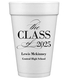 Classic Class of Graduation Styrofoam Cups Image 2 of 3