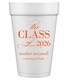 Classic Class of Graduation Styrofoam Cups Image 1 of 3