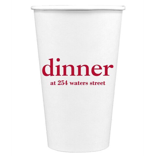 Big Word Dinner Paper Coffee Cups