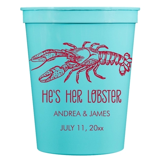 He's Her Lobster Stadium Cups