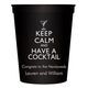 Keep Calm and Have a Cocktail Stadium Cups Image 2 of 4