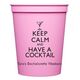 Keep Calm and Have a Cocktail Stadium Cups Image 3 of 4