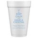 Keep Calm and Have a Cocktail Styrofoam Cups Image 3 of 4