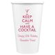 Keep Calm and Have a Cocktail Paper Coffee Cups Image 1 of 4
