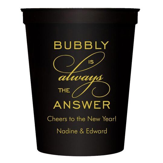 Bubbly is the Answer Stadium Cups