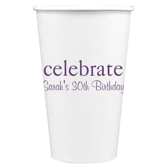 Big Word Celebrate Paper Coffee Cups