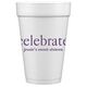 Big Word Celebrate Styrofoam Cups Image 2 of 5
