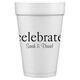 Big Word Celebrate Styrofoam Cups Image 1 of 5