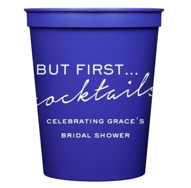 But First Cocktails Stadium Cups