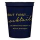 But First Cocktails Stadium Cups Image 3 of 4