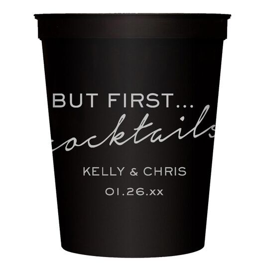 But First Cocktails Stadium Cups