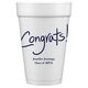 Fun Congrats Styrofoam Cups Image 1 of 3