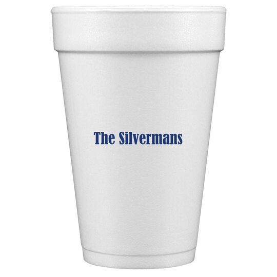 Your Name Styrofoam Cups