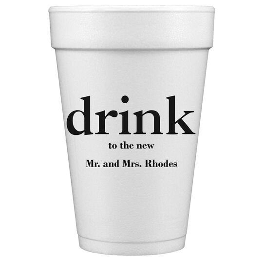 Big Word Drink Styrofoam Cups