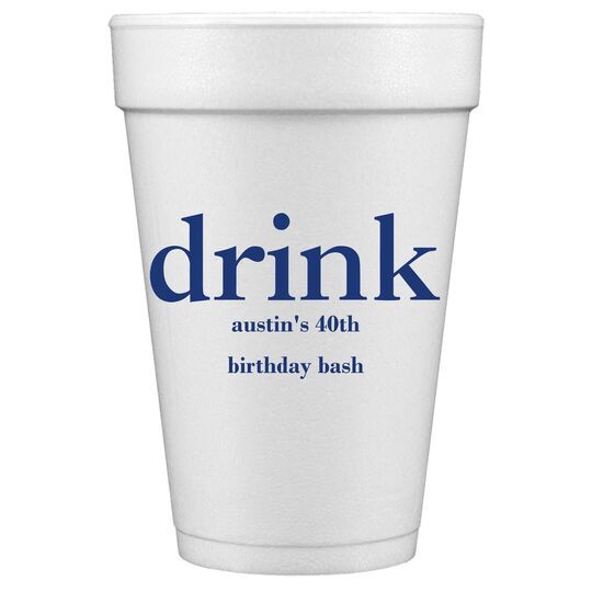 Big Word Drink Styrofoam Cups