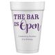 The Bar is Open Styrofoam Cups Image 3 of 5
