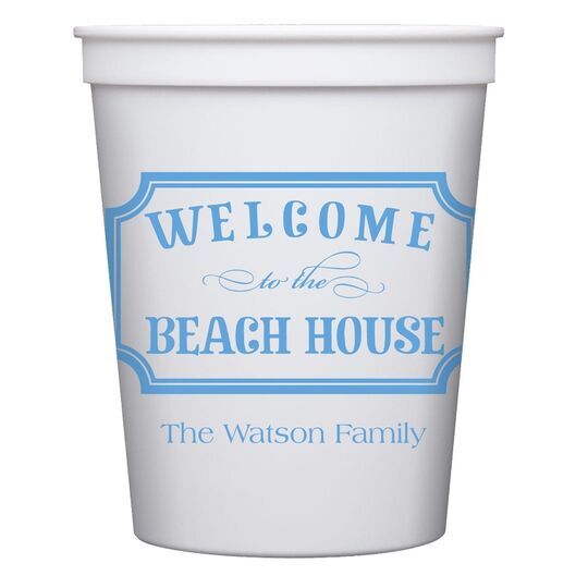 Welcome to the Beach House Sign Stadium Cups