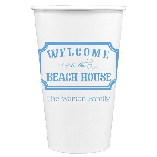 Welcome to the Beach House Sign Paper Coffee Cups