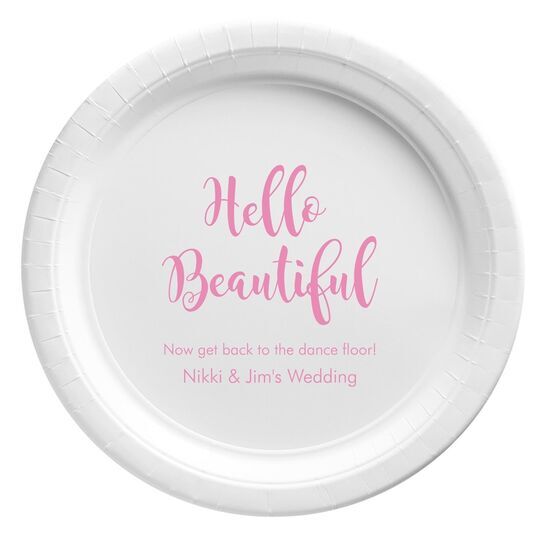 Hello Beautiful Paper Plates