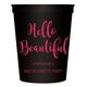 Hello Beautiful Stadium Cups Image 3 of 4