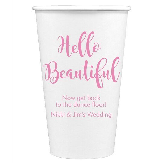 Hello Beautiful Paper Coffee Cups