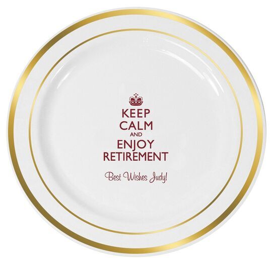 Keep Calm and Enjoy Retirement Premium Banded Plastic Plates