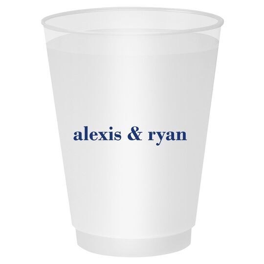 Always Flaunt Your Names Shatterproof Cups
