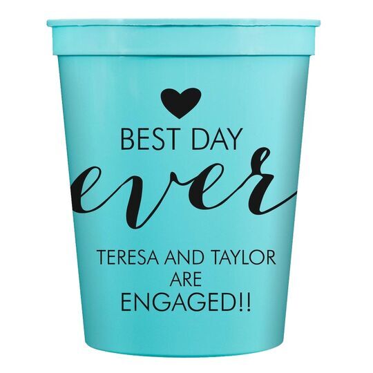 Best Day Ever with Heart Stadium Cups